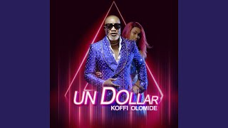 Un Dollar [upl. by Okir]