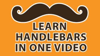 Handlebars Tutorial [upl. by Welcome]