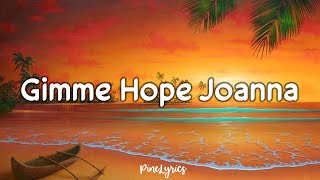 Eddy Grant  Gimme hope JoAnna Lyrics [upl. by Jr725]