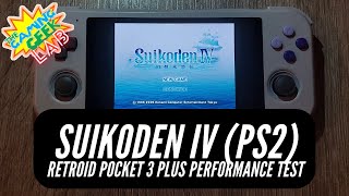 Retroid Pocket 3 Plus Performance Test  Suikoden IV PS2 [upl. by Ajna117]