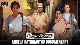 Virumaandi  Angela Kathamuthu Documentary  Virumaandi  Kamal Haasan  Pasupathy  RKFI [upl. by Akinert363]