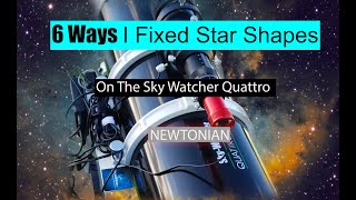 SkyWatcher Quattro Star Shape Fix [upl. by Airdnal]