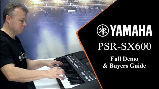 Yamaha PSR SX600 Review amp InDepth Buyers Guide [upl. by Ganiats]