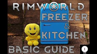 Rimworld Easy Freezer and Kitchen Guide  Gameplay Tutorial [upl. by Adnek]