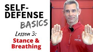 SelfDefense Basics Lesson 3  Stance and Breathing [upl. by Agathe]