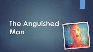 Creepypasta The Anguished Man [upl. by Amena]