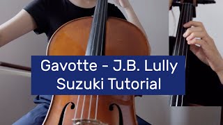 2 Gavotte  J B Lully  Suzuki Cello Book 3 Tutorial by Cello Studio [upl. by Naman]