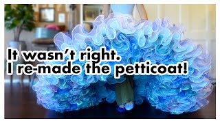 I REMADE Cinderellas Petticoat 😅  Perfectionist Problems [upl. by Milas]