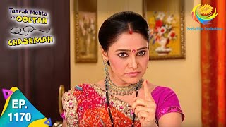 Taarak Mehta Ka Ooltah Chashmah  Episode 1170  Full Episode [upl. by Lenny]