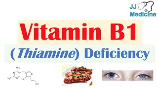 Vitamin B1 Thiamine Deficiency Food Sources Purposes Absorption Causes Symptoms ex Beriberi [upl. by Nuli663]