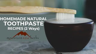 Homemade Natural Toothpaste Recipes [upl. by Aurelea]