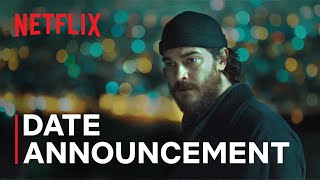 KÜBRA  Date Announcement  Netflix [upl. by Ydneh]