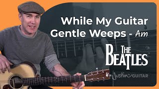 While My Guitar Gently Weeps Guitar Lesson  The Beatles  George Harrison [upl. by Eniahs]