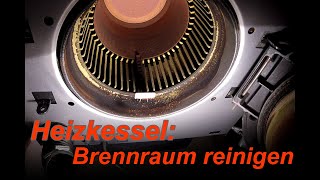 Heizkessel Brennraum selbst reinigen [upl. by Richara105]