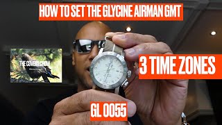 HOW TO SET THE GLYCINE AIRMAN WORLDTIMER GMT Ref GL0055 [upl. by Grimaldi]