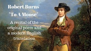 Robert Burns Poem To A Mouse  Modern English Translation [upl. by Cutcheon]