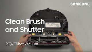 How to clean the brush and shutter on your POWERbot Vacuum  Samsung US [upl. by Noiram876]