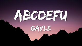 abcdefu  Clean Lyrics  GAYLE [upl. by Lontson]