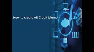 How to Create and Apply AR Credit Memo [upl. by Hamimej]