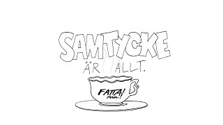 Te och Samtycke  SAMTYCKE PÃ… SVENSKA [upl. by Nauqel]