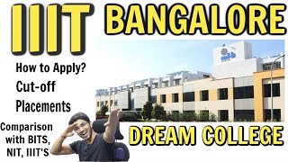 IIIT Bangalore  Admission  Placements  Everything else  Comparison with NITs BITS  IIIT s [upl. by Yolane403]