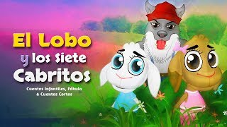 El Lobo y los Siete Cabritos  Cuentos infantiles para dormir [upl. by Ahtennek]