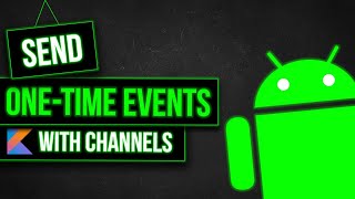 Handle OneTime Events with Kotlins Channels  Android Studio Tutorial [upl. by Farika415]