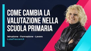 Valutazione scuola primaria dai voti ai giudizi [upl. by Linn]