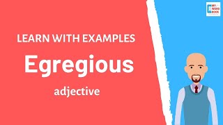 Egregious  Meaning with examples  Learn English  My Word Book [upl. by Jeanelle]