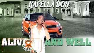 Kapella Don  Alive And Well Evil Soul Riddim May 2018 [upl. by Elacim526]