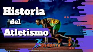 HISTORIA DEL ATLETISMO  Origen del deporte mas antiguo 🏃🎽😉 [upl. by Ecirahc]