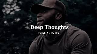 Dave x Krept x Cadet x Mitch Hip Hop Type Beat quotDeep Thoughtsquot Prod AR Beats [upl. by Parnas]