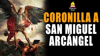 COMO REZAR La Coronilla a San Miguel Arcángel [upl. by Yevol]