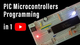 Microchip PIC Microcontrollers Programming in 1 Tutorial [upl. by Nyrb766]