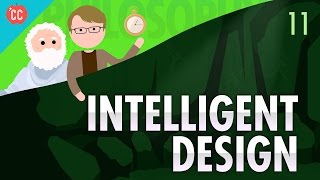 Intelligent Design Crash Course Philosophy 11 [upl. by Lamrouex]