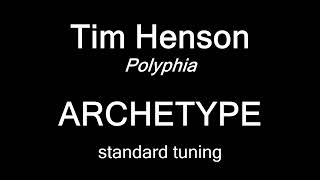 Tim Henson  Archetype TAB part 1 [upl. by Atekin]