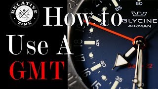 How to Use a GMT  Reading Different Time Zones on a GMT Watch [upl. by Camilo985]