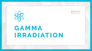 Gamma Irradiation Sterilization Overview  STERIS AST [upl. by Madanhoj]