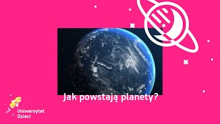 Jak powstają planety [upl. by Reiter]