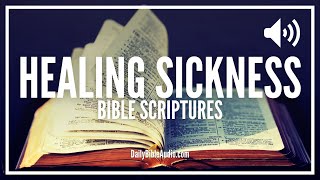 Bible Verses For Healing Sickness  Powerful Scriptures About Healing Sickness In Your Body [upl. by Aileduab]