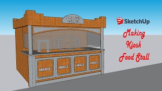 Food and coffee Kiosk Tutorial Using Sketchup [upl. by Aniretac]