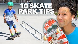 10 Skatepark TIPS for BEGINNERS [upl. by Tallou995]