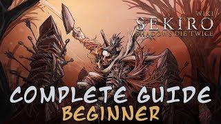 Sekiro Shadows Die Twice  Beginner Guide [upl. by Ibob157]