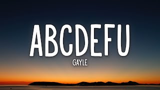 GAYLE  abcdefu Lyrics [upl. by Ariaek]