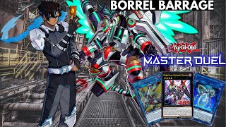 BORRELOAD BARRAGE  YuGiOh Master Duel [upl. by Ellerad]