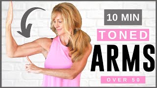 10 Minute Tone Your Arm Workout For Women Over 50  Beginner Friendly [upl. by Ainotal]