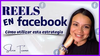 REELS en FACEBOOK 2024  Como Utilizar Esta Estrategia [upl. by Ginni592]