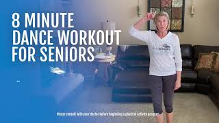 8Minute Low Impact Dance Workout for Seniors [upl. by Clarice48]