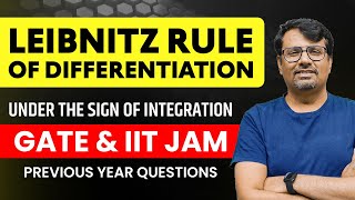 Leibnitz Rule  Differentiation Under The Integral Sign  PYQs Of IITJAM amp GATE [upl. by Ylrehs336]