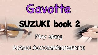 GAVOTTE  SUZUKI VIOLIN BOOK 2  Violin practice playalong with Piano  Metronome [upl. by Elenore]